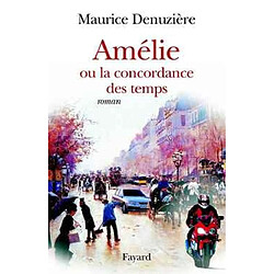 Amélie ou La concordance des temps