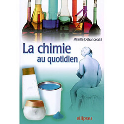 La chimie au quotidien - Occasion