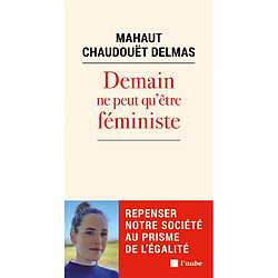 Demain ne peut qu'être féministe - Occasion