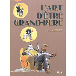 L'art d'être grand-père