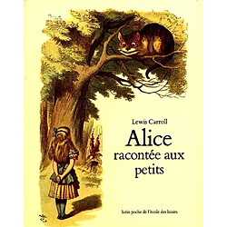 Alice racontée aux petits