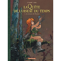 La quête de l'oiseau du temps. Vol. 1. La Conque de Ramor