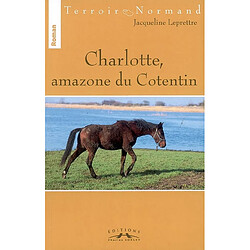 Charlotte, amazone du Cotentin - Occasion