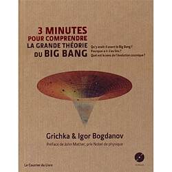 3 minutes pour comprendre la grande théorie du big bang - Occasion