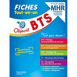 BTS MHR management en hôtellerie restauration, 1re et 2e années : fiches tout-en-un : nouveaux programmes