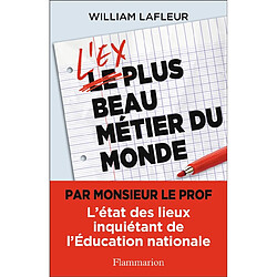 L'ex plus beau métier du monde