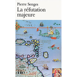 La réfutation majeure : version française, d'après Refutatio major, attribué à Antonio de Guevara (1480-1548)