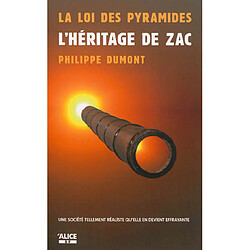 La loi des pyramides. Vol. 2. L'héritage de Zac - Occasion