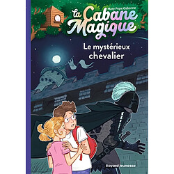 La cabane magique. Vol. 2. Le mystérieux chevalier - Occasion