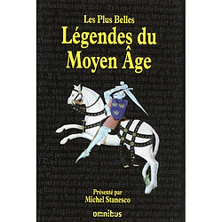 Les plus belles légendes du Moyen Age - Occasion