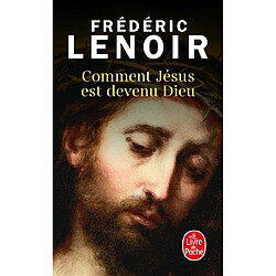 Comment Jésus est devenu Dieu - Occasion