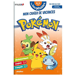 Les incollables, Pokémon : mon cahier de vacances : du CE2 au CM1, 8-9 ans, conforme au programme