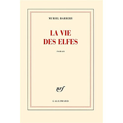 La vie des elfes