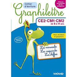 Graphilettre CE2-CM1-CM2 de 8 à 11 ans : les minuscules, les majuscules, les chiffres, pour droitiers et gauchers : cahier d'écriture