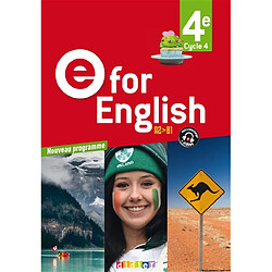 E for English 4e, cycle 4, A2-B1 : nouveau programme - Occasion