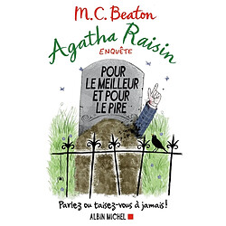 Agatha Raisin enquête. Vol. 5. Pour le meilleur et pour le pire - Occasion