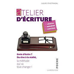 Atelier d'écriture : envie d'écrire ? Du rêve à la réalité - Occasion