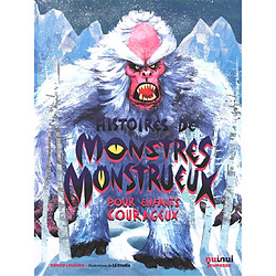 Histoires de monstres monstrueux pour enfants courageux