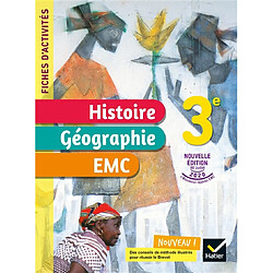 Histoire géographie, EMC 3e : fiches d'activités