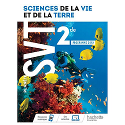 Planète SVT 2de : sciences de la vie et de la Terre : programme 2019 - Occasion