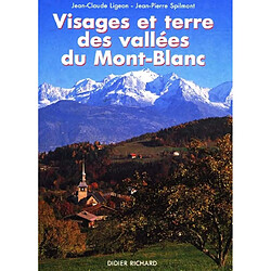 Visages et terre des vallées du Mont-Blanc