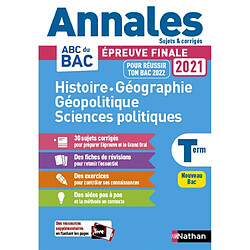 Histoire géographie, géopolitique, sciences politiques terminale : épreuve finale 2021 : nouveau bac - Occasion