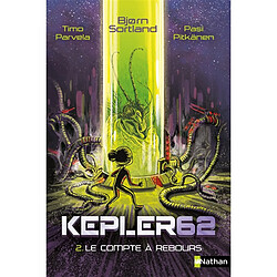 Kepler62. Vol. 2. Le compte à rebours