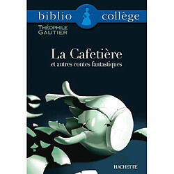 La cafetière : et autres contes fantastiques - Occasion