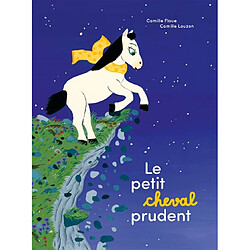 Le petit cheval prudent