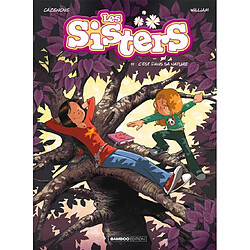 Les sisters. Vol. 11. C'est dans sa nature