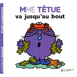 Mme Têtue va jusqu'au bout - Occasion