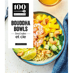 Bouddha bowls, bowl cakes & Cie