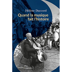 Quand la musique fait l'histoire - Occasion