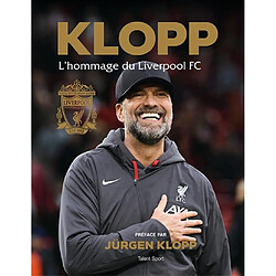 Klopp : l'hommage du Liverpool FC