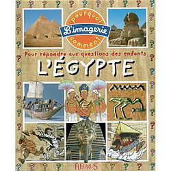 L'Egypte : pour répondre aux questions des enfants - Occasion