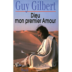 Dieu, mon premier amour - Occasion