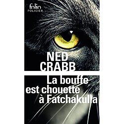 La bouffe est chouette à Fatchakulla - Occasion