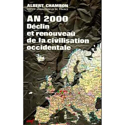 An 2000, déclin et renouveau de la civilisation occidentale