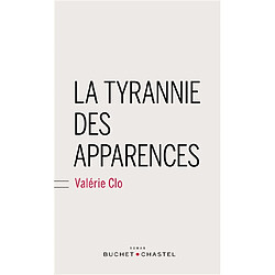 La tyrannie des apparences - Occasion