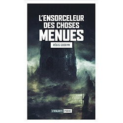 L'ensorceleur des choses menues - Occasion