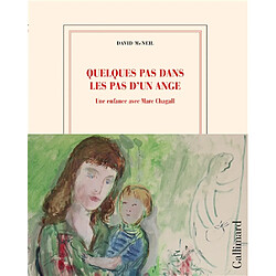 Quelques pas dans les pas d'un ange : une enfance avec Marc Chagall - Occasion