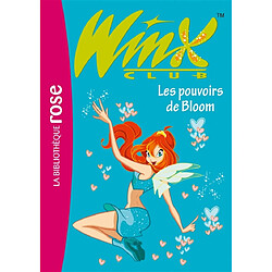 Winx Club. Vol. 1. Les pouvoirs de Bloom - Occasion