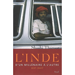 L'Inde : d'un millénaire à l'autre (1947-2007) - Occasion