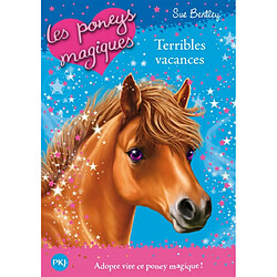 Les poneys magiques. Vol. 10. Terribles vacances