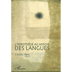 L'hypothèse au miroir des langues