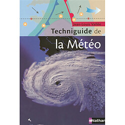 Techniguide de la météorologie