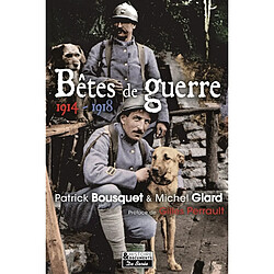 Bêtes de guerre : 1914-1918