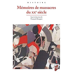 Mémoires de massacres du XXe siècle : actes du colloque des 22-24 novembre 2027, mémorial de Caen, HisTéMé, université de Caen-Normandie