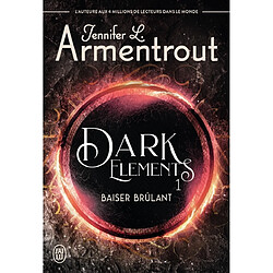 Dark elements. Vol. 1. Baiser brûlant - Occasion