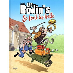 Les Bodin's se font la belle - Occasion